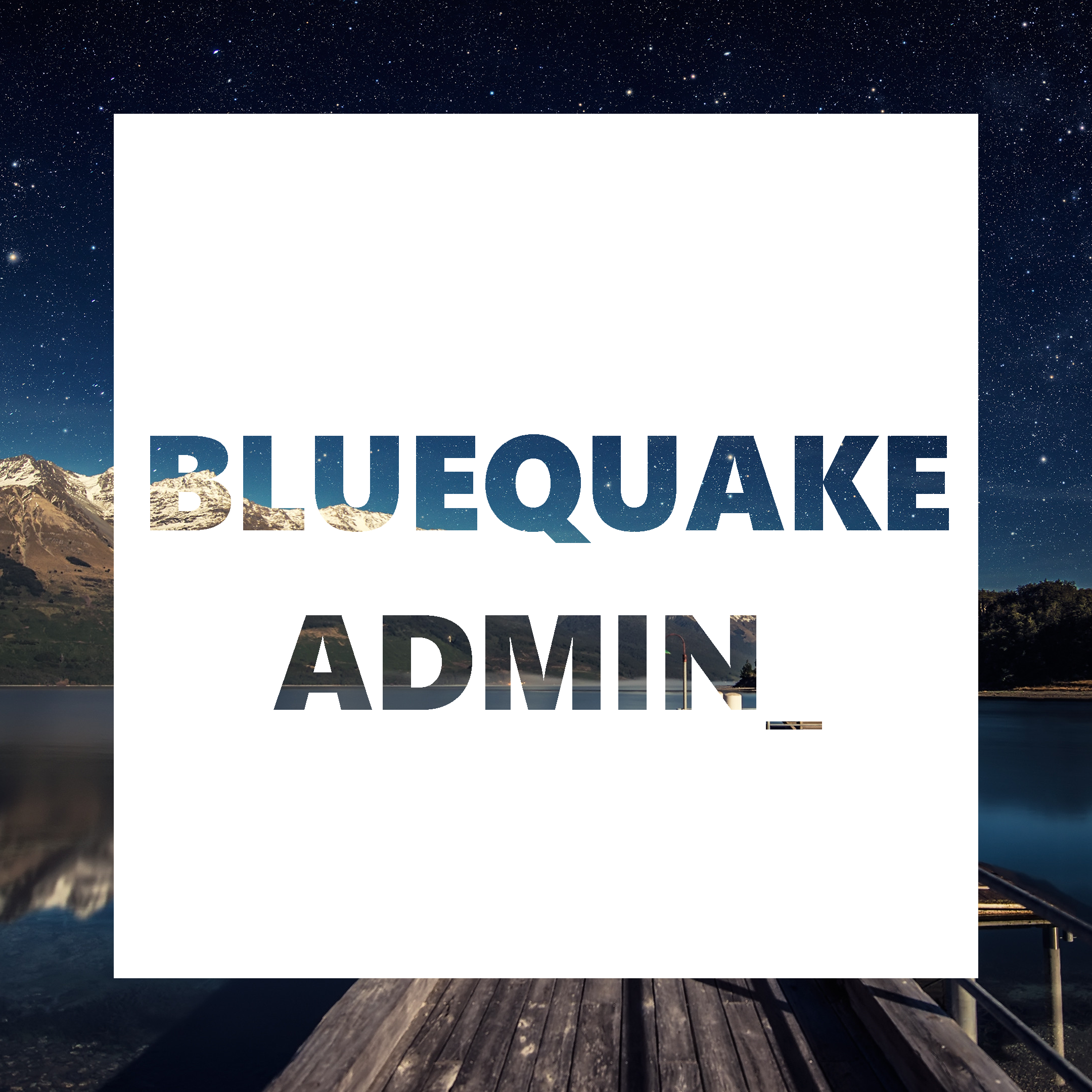 BlueQuakeAdmin_.png