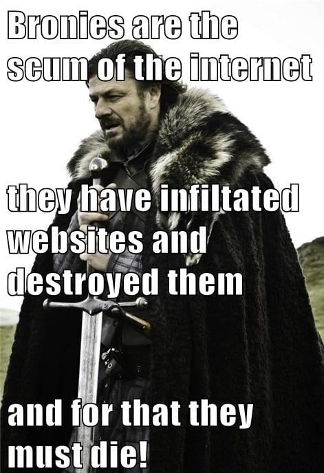 Bronies must die.jpg