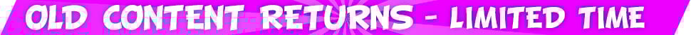Old content returns - limited time.jpg