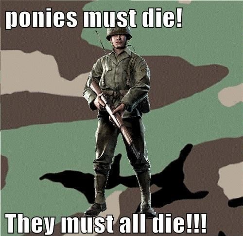 Ponies must die.jpg
