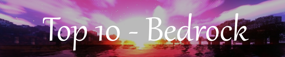 Top 10 bedrock.png