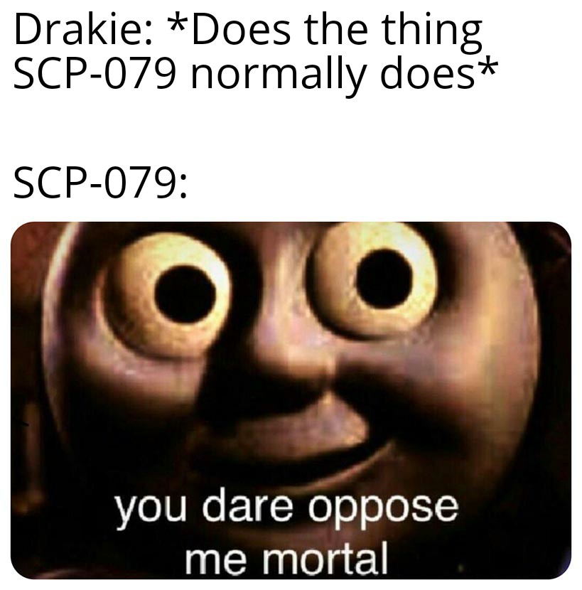 You Dare Oppose Me Mortal 28072020200135.jpg