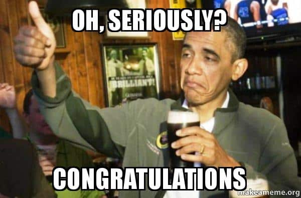 sarcastic-greetings-congratulations-meme.jpg